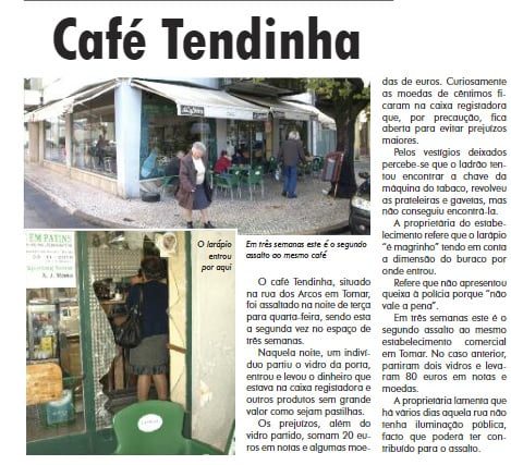 Assaltaram o café Tendinha tendinha 2010
