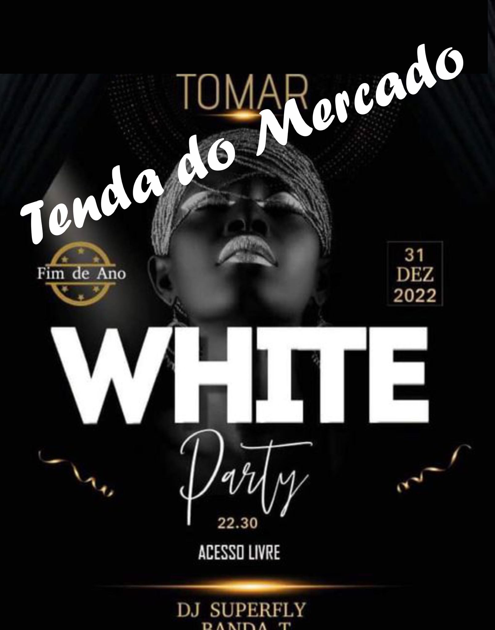 Festa de passagem de ano afinal vai ser na tenda do mercado 31 12 0094268 3006999279186890568 n