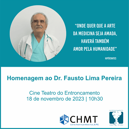 Entroncamento homenageia médico Fausto Lima Pereira HOMENAGEM DR FAUSTO