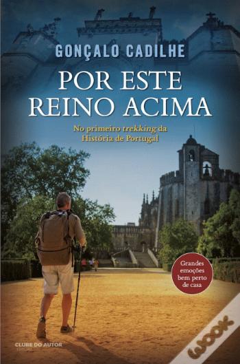 Tomar em destaque no último livro de Gonçalo Cadilhe (c/ vídeo) livro
