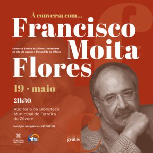 Agenda para o fim de semana 19 5 mural Conversa francisco MoitaFlores