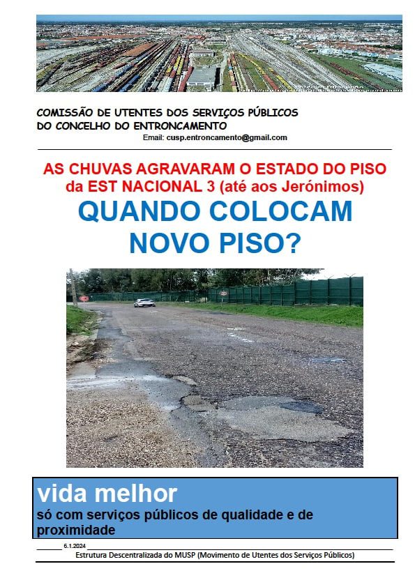 Troço de estrada que liga Entroncamento a Torres Novas em mau estado utentes 24 ent n3 novo piso