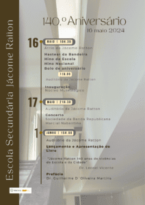 Escola Secundária Jácome Ratton comemora 140 anos 16 5 Programa