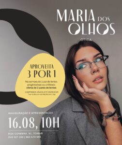 “Maria dos Olhos” é a nova loja de ótica em Tomar maria dos olhos
