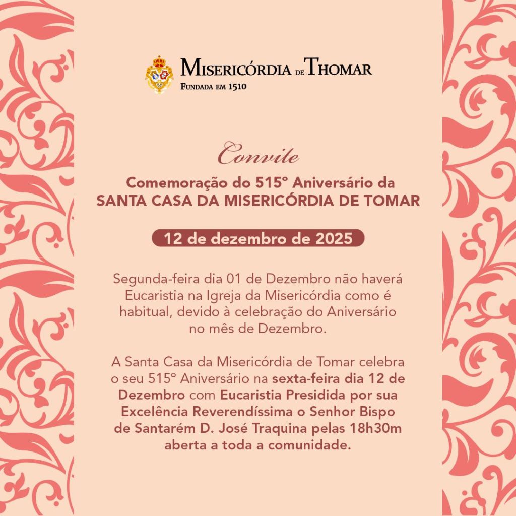 Misericórdia de Tomar comemora 515 anos 12 12 251164743711164 4179431514651071150 n